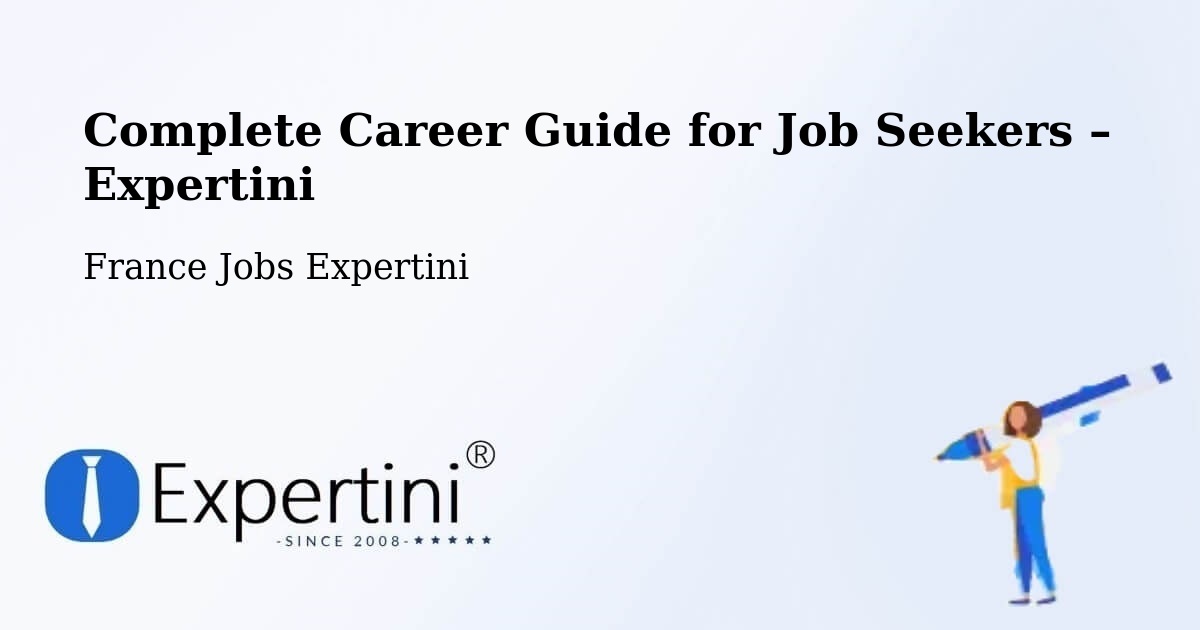 Career Guide for Job Seekers – Le Mans - Le Mans, France Jobs Expertini