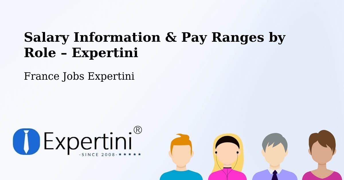 Salary Information & Pay Ranges – Le Mans - Le Mans, France Jobs Expertini
